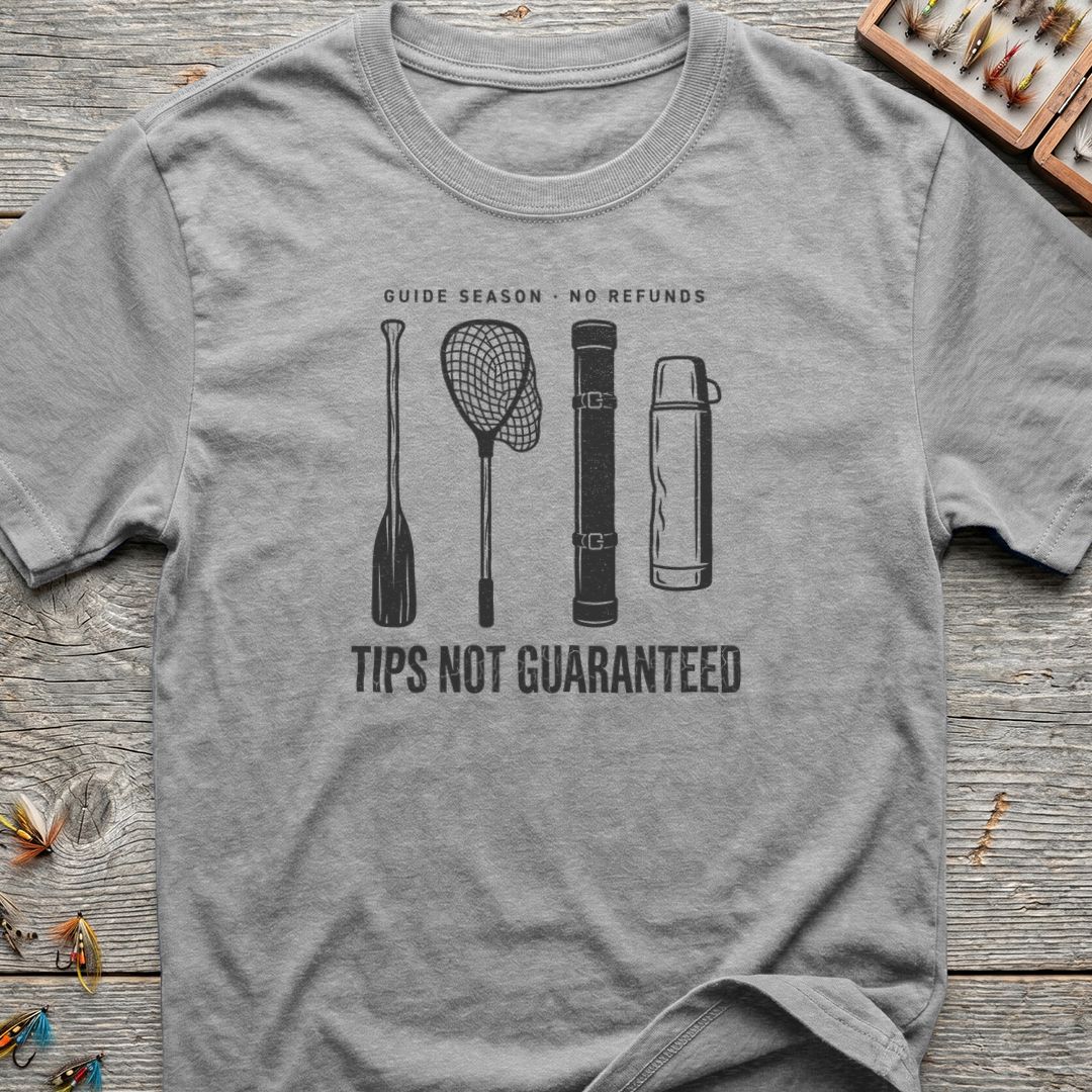 Guide Season Tips Not Guaranteed - Sport Grey t-shirt