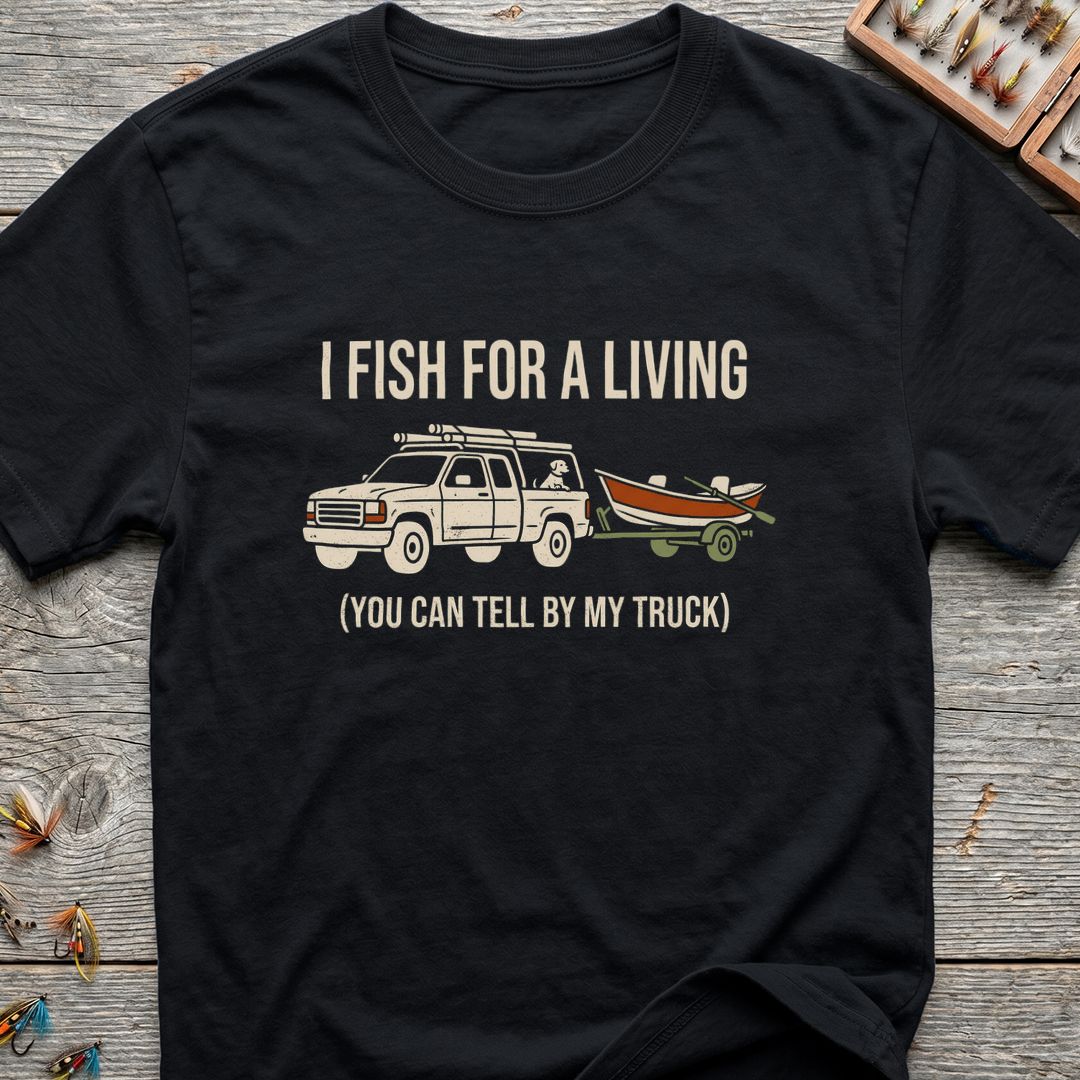 I Fish For A Living - Black t-shirt