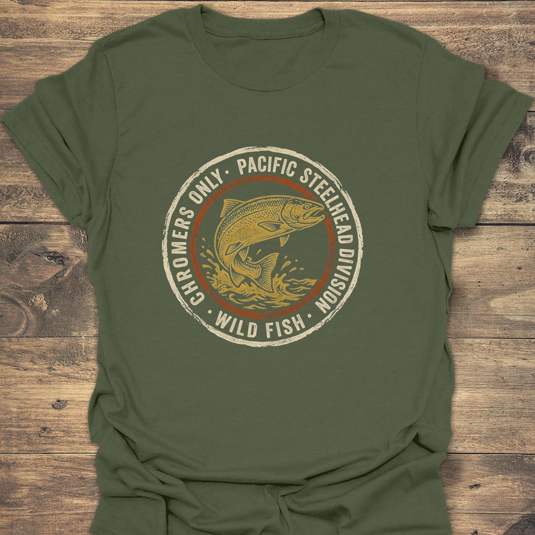 Pacific Steelhead Chromers Division - Military Green t-shirt