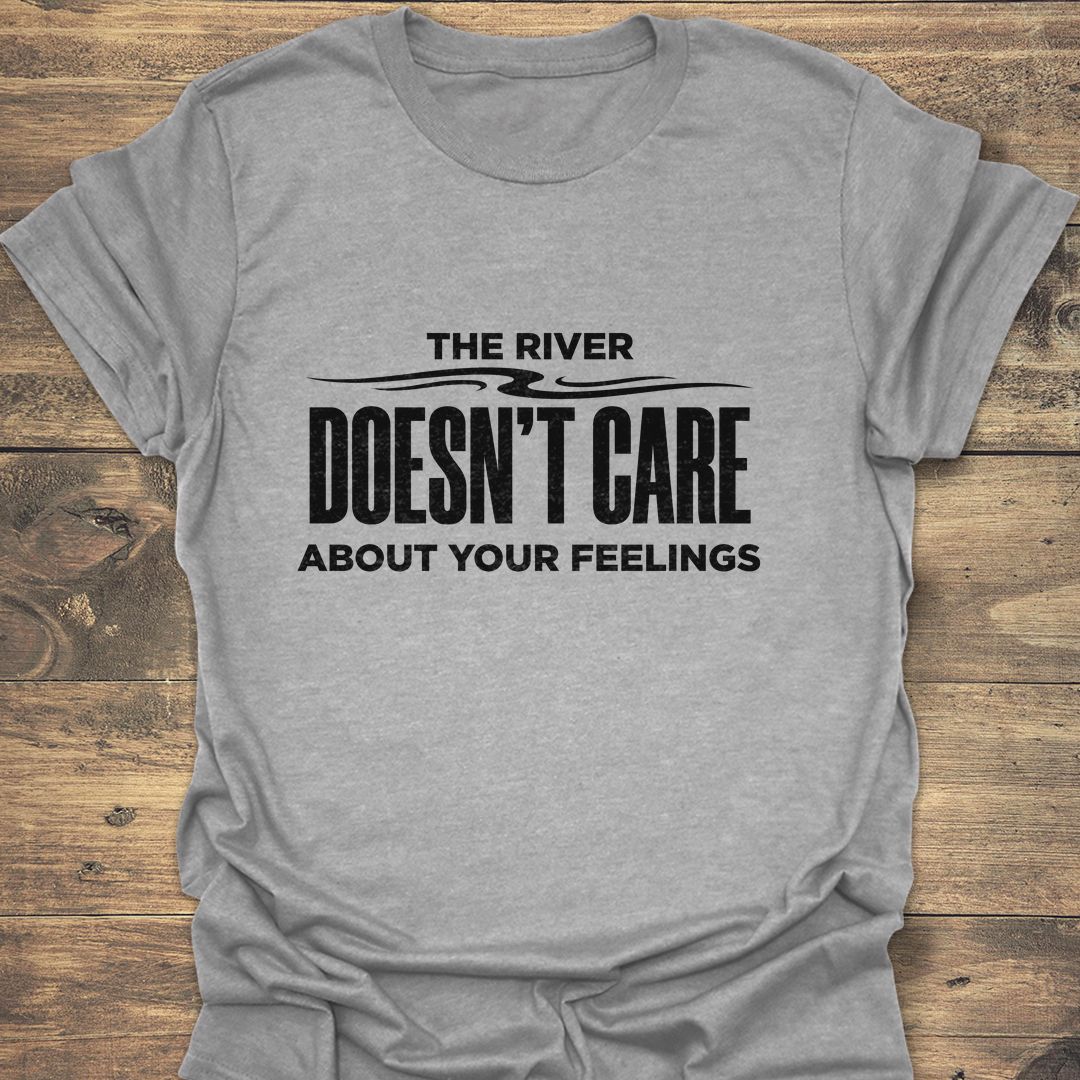 River Doesn't Care - Sport Grey t-shirt