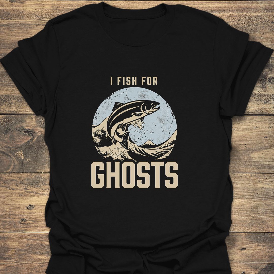 I Fish For Ghosts - Black t-shirt