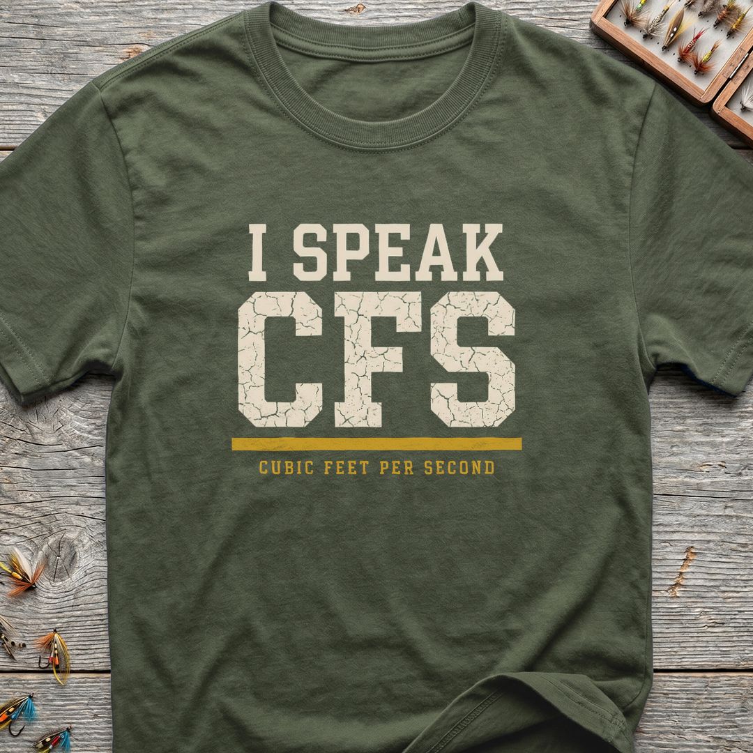 I Speak CFS - Military Green t-shirt