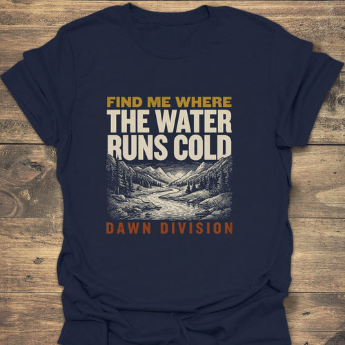 Find Me Where Water Runs - Navy t-shirt