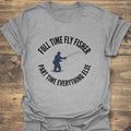 Full Time Fly Fisher - Sport Grey t-shirt