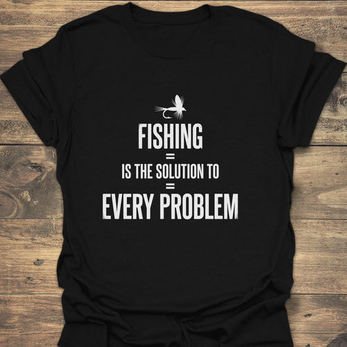 Fishing Solves Every Problem - Black t-shirt