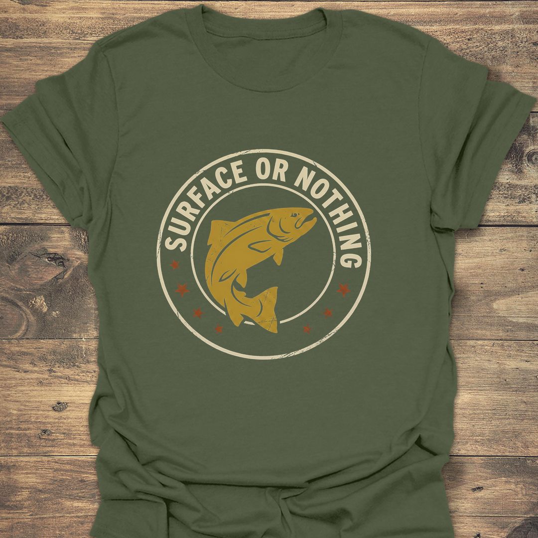 Surface Or Nothing - Military Green t-shirt