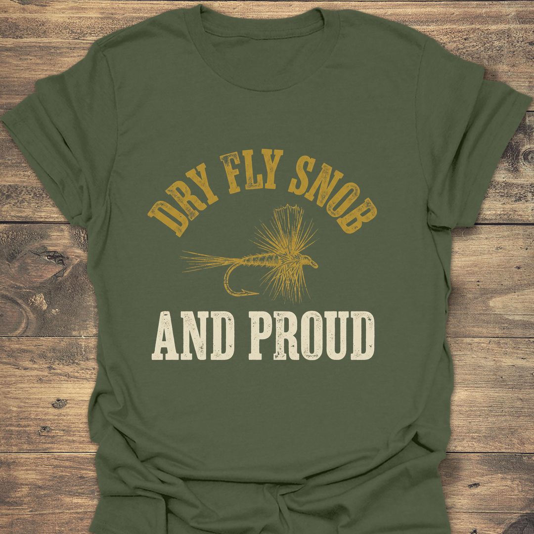 Dry Fly Snob And Proud - Military Green t-shirt