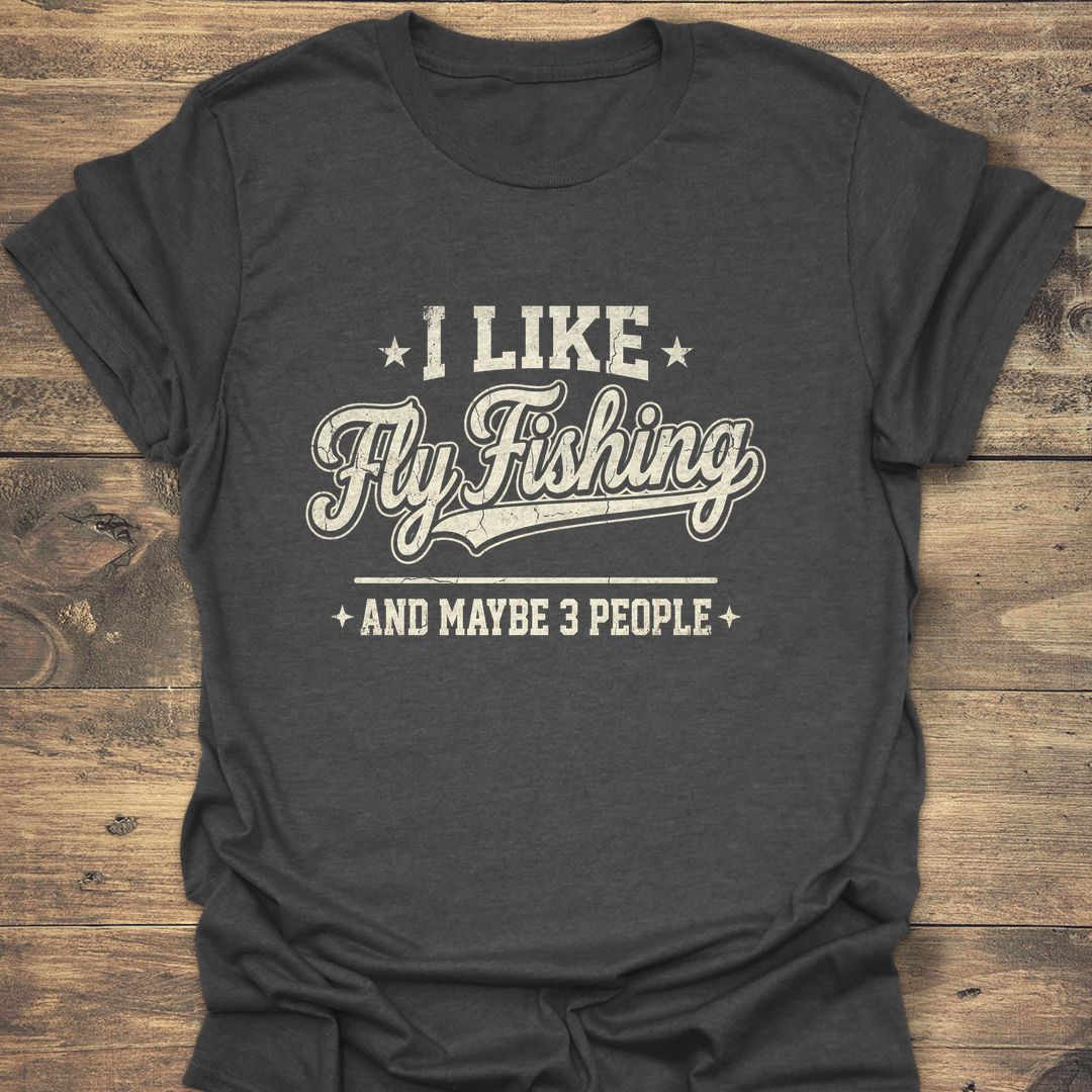 I Like Fly Fishing Maybe - Dark Heather t-shirt