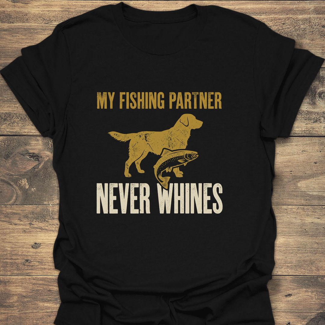 My Fishing Partner Never Whines - Black t-shirt
