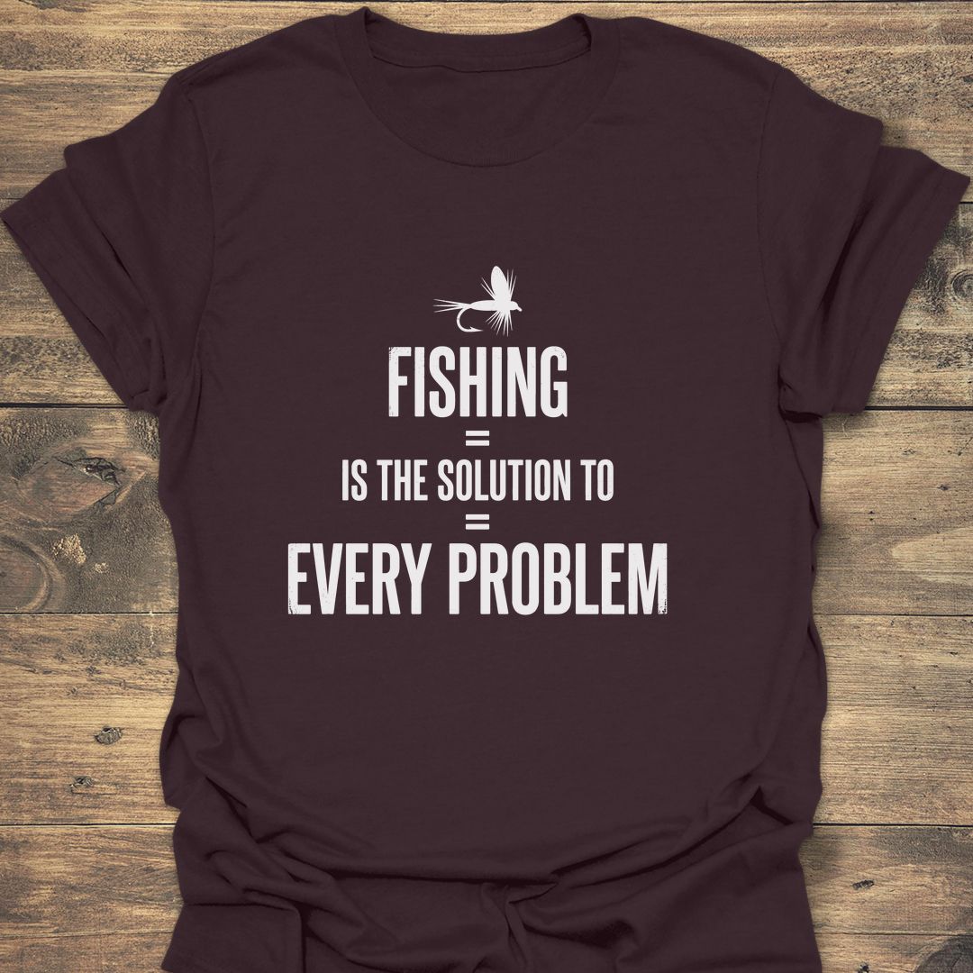 Fishing Solves Every Problem - Dark Chocolate t-shirt