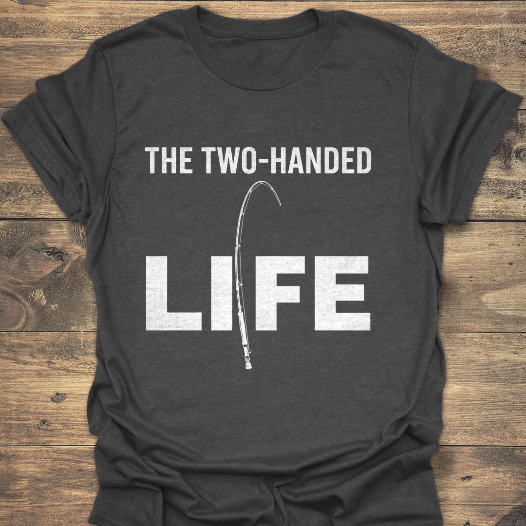 The Two-Handed Life - Dark Heather t-shirt