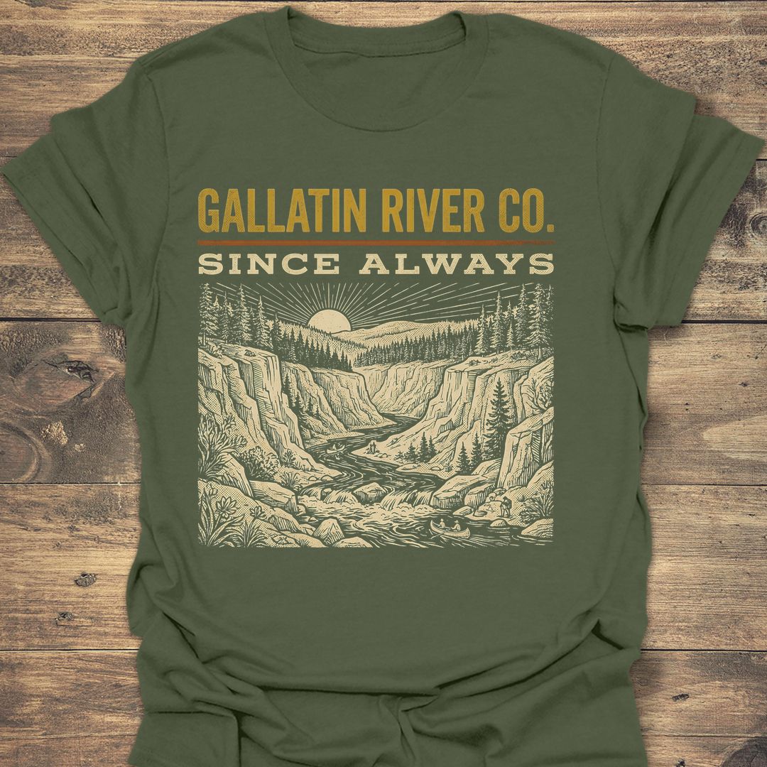 Gallatin River Co Since Always - Military Green t-shirt