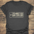 Tie More Flies Than I Ever Lose - Dark Heather t-shirt