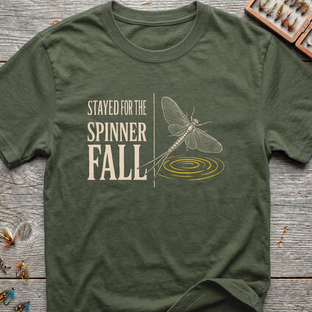 Stayed For The Spinner Fall - Military Green t-shirt