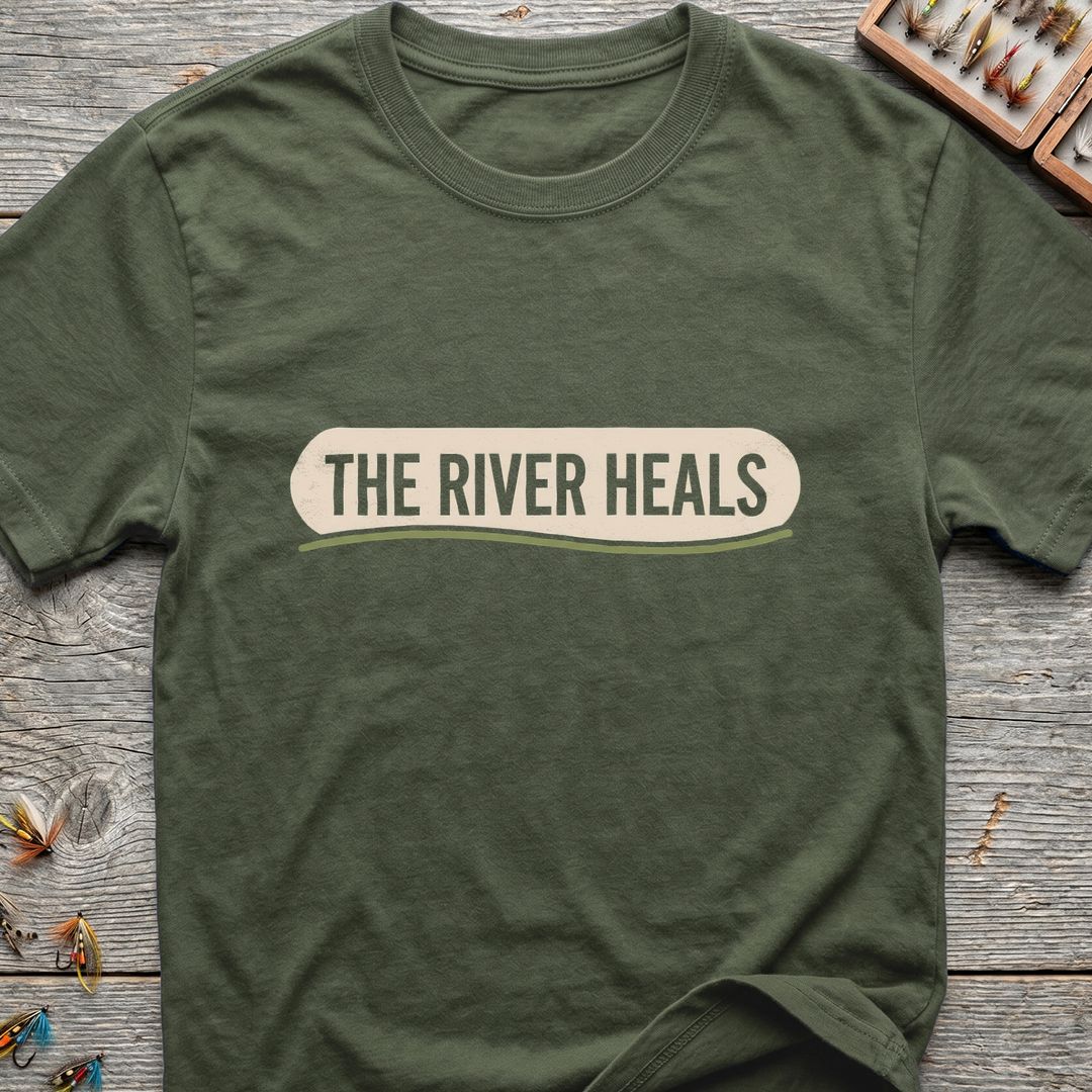 The River Heals - Military Green t-shirt