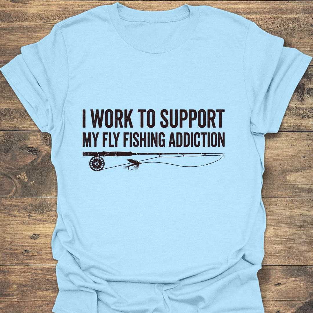 Work To Support Fly Fishing - Light Blue t-shirt