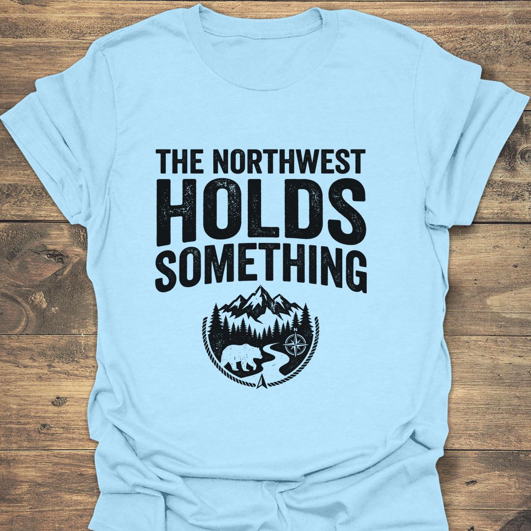 The Northwest Holds Something - Light Blue t-shirt