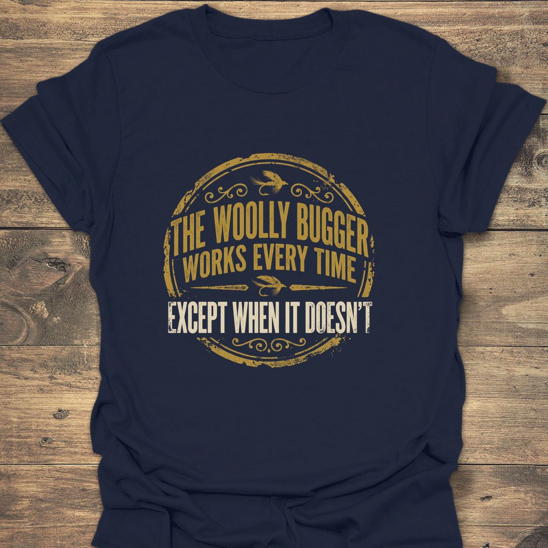 Woolly Bugger Works Every Time - Navy t-shirt