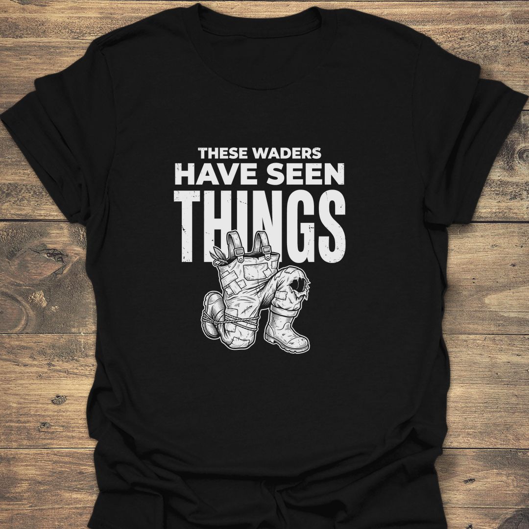 These Waders Have Seen Things - Black t-shirt