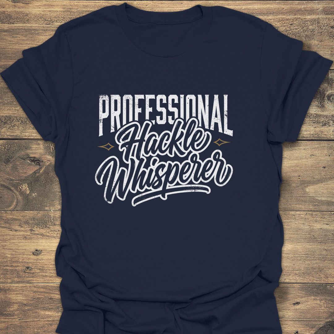Professional Hackle Whisperer - Navy t-shirt