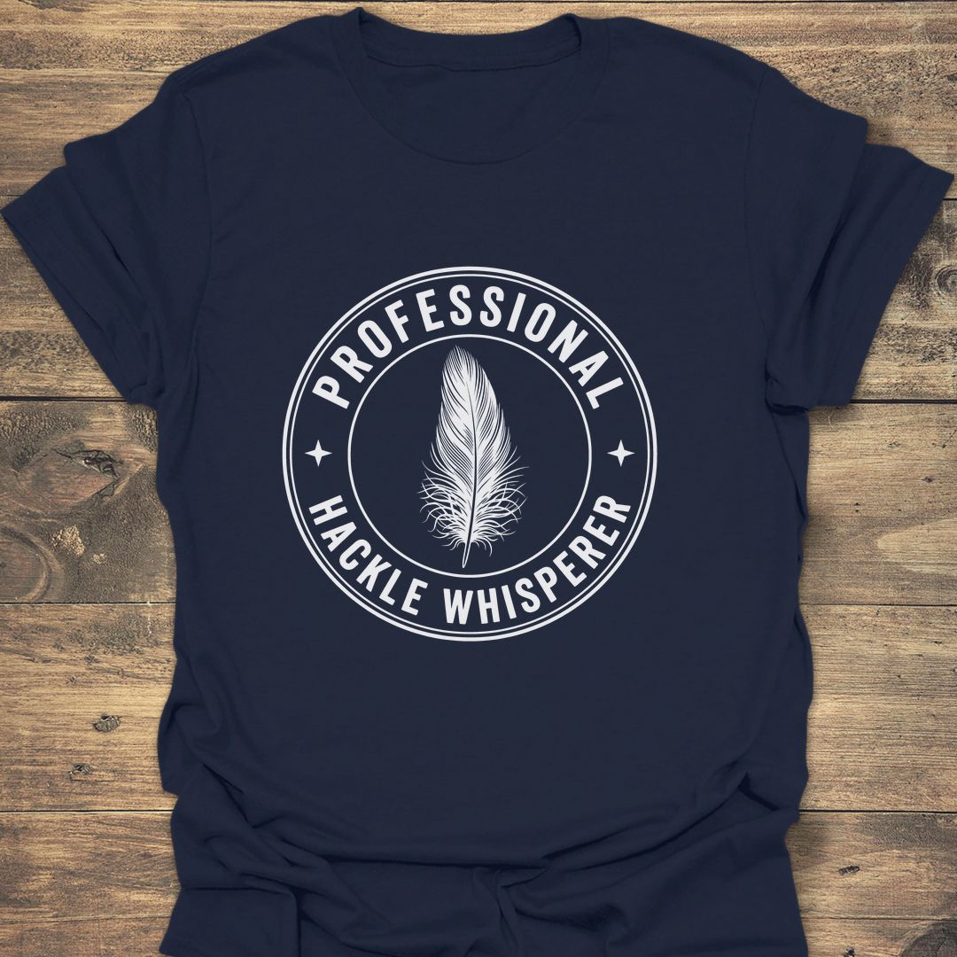 Professional Hackle Whisperer - Navy t-shirt