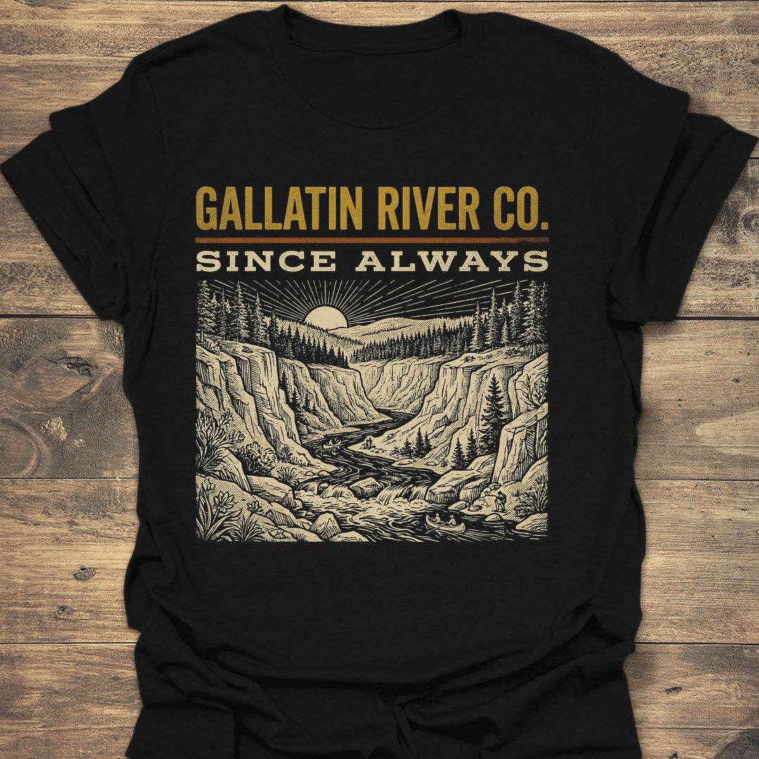 Gallatin River Co Since Always - Black t-shirt