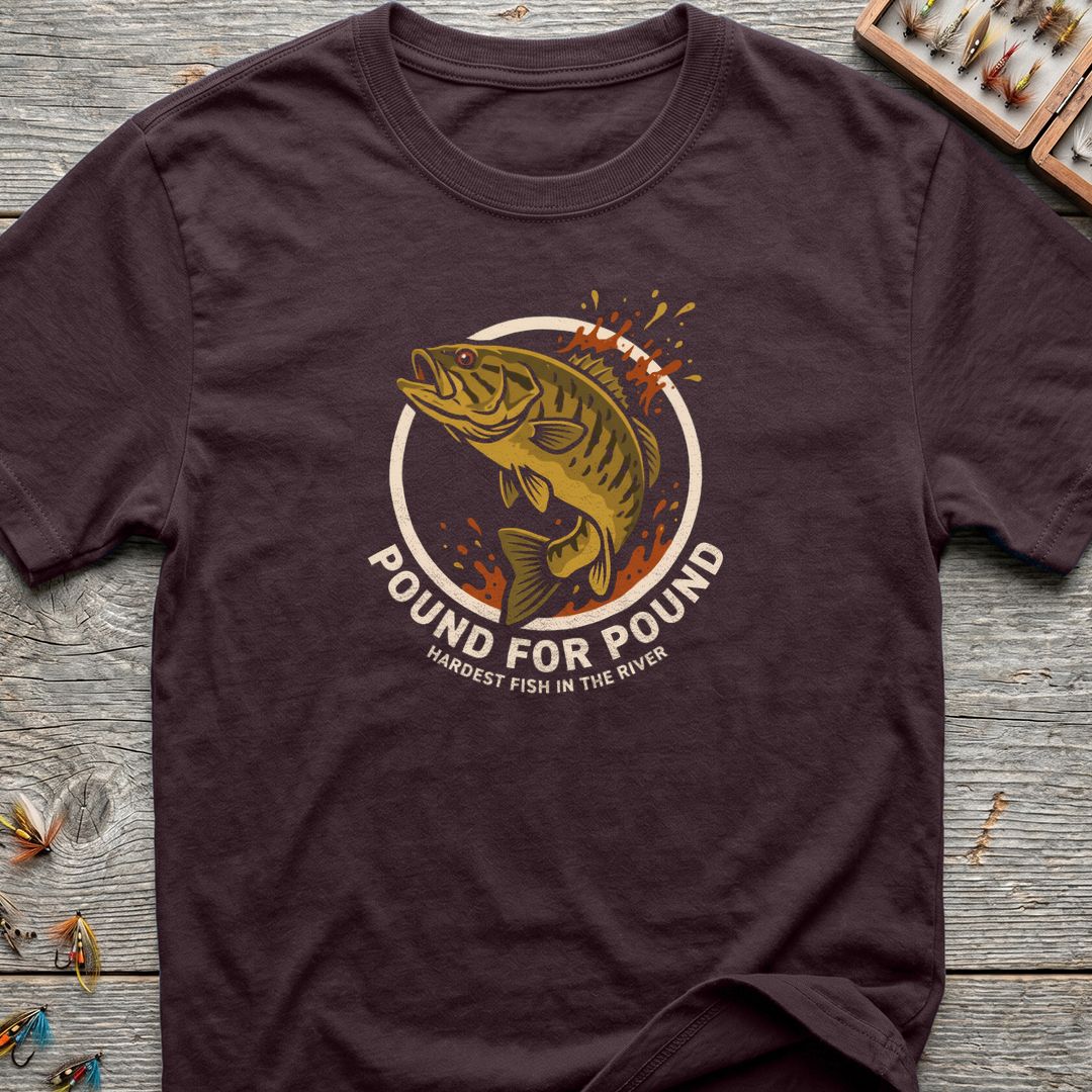 Pound For Pound Smallmouth Bass - Dark Chocolate t-shirt