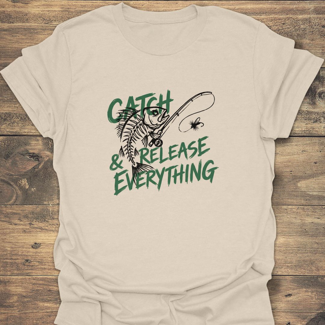 Catch & Release Everything - Natural t-shirt