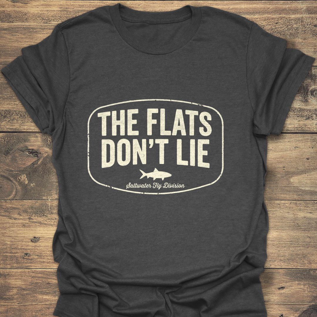 The Flats Don't Lie - Dark Heather t-shirt